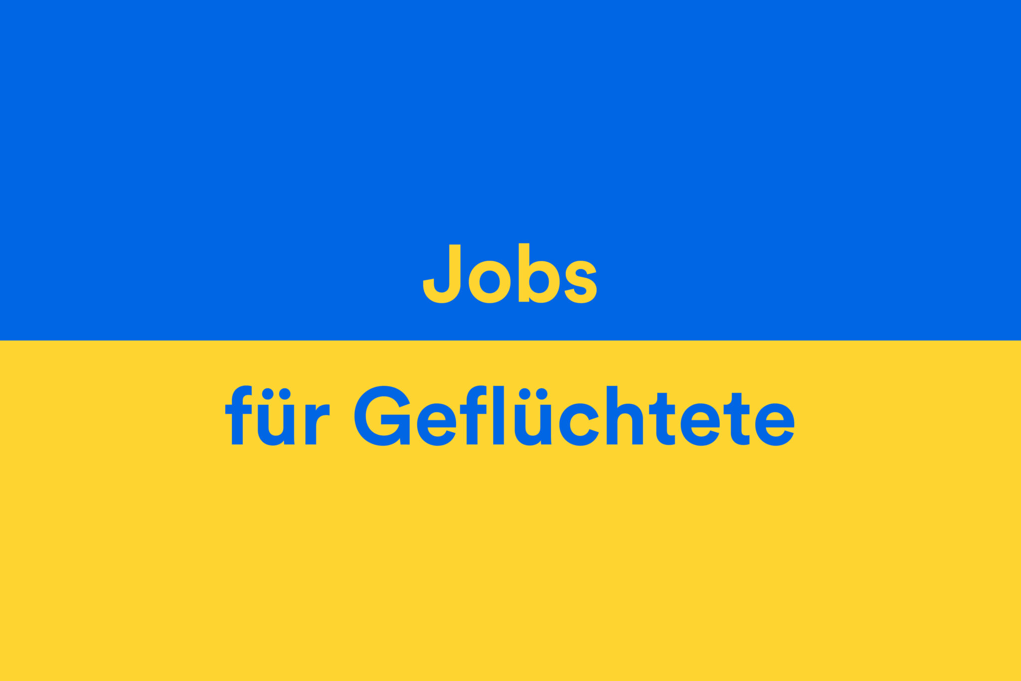 Ukraine_Jobs für Geflüchtete